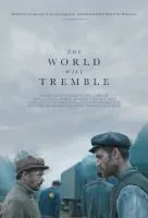 Мир содрогнётся / The World Will Tremble (2025)